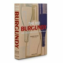 Assouline - The 100 Burgundy: Exceptional Wines