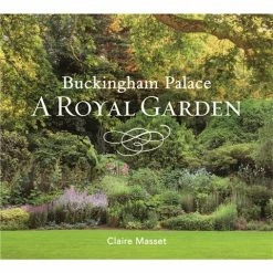 Book - Buckingham Palace: A Royal Garden