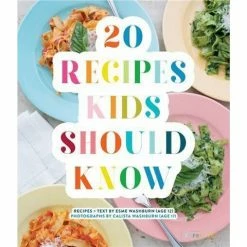 Book - 20 Recipes Kids Should Know