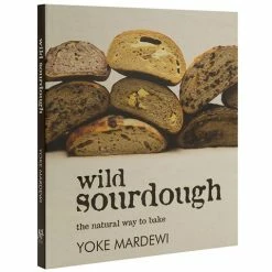 Cookbook Book - Wild Sourdough - The Natural Way To Bake