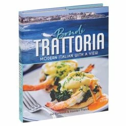 Cookbook Book - Bondi Trattoria Modern Italian With A View