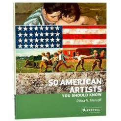 Book - 50 American Artists You Should Know