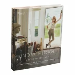 Book - India Hicks: A Slice Of England