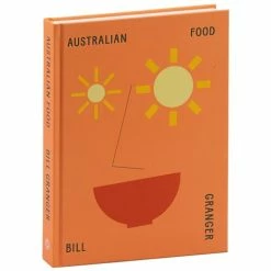 Cookbook Book - Australian Food By Bill Granger